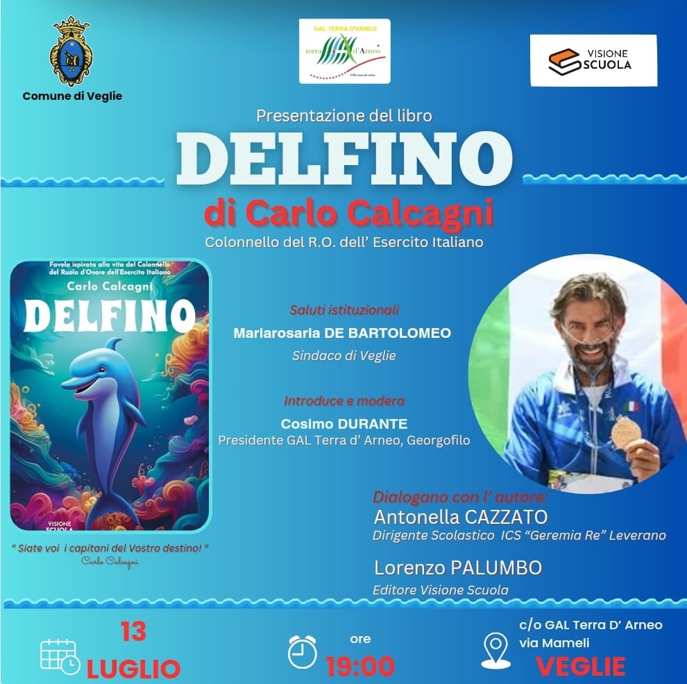 Il 13 luglio il GAL TERRA D'ARNEO presenta DELFINO del Colonnello del R.O. Carlo CALCAGNI