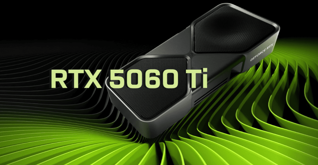 NVIDIA RTX 5060 TI